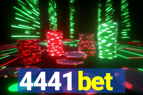 4441 bet